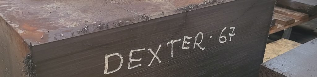 DEXTER-67 acero trabajo caliente